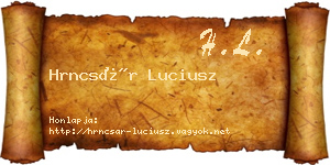 Hrncsár Luciusz névjegykártya